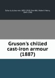 Portada de GRUSON'S CHILLED CAST-IRON ARMOUR (1887)
