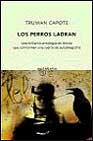 Portada de LOS PERROS LADRAN: PERSONAJES PUBLICOS Y LUGARES PRIVADOS