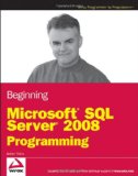 Portada de BEGINNING MICROSOFT SQL SERVER 2008 PROGRAMMING (WROX PROGRAMMER TO PROGRAMMER)