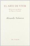 Portada de EL ARTE DE VIVIR: REFLEXIONES SOCRATICAS DE PLATON A FOUCAULT