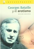 Portada de GEORGES BATAILLE Y EL EROTISMO