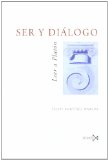 Portada de SER Y DIALOGO: LEER A PLATON