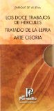 Portada de LOS DOCE TRABAJOS DE HERCULES; TRATADO DE LA LEPRA; ARTE CISORIA