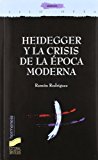Portada de HEIDEGGER Y LA CRISIS DE LA EPOCA MODERNA