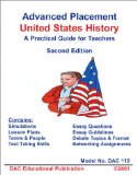 Portada de ADVANCED PLACEMENT UNITED STATES HISTORY A PRACTICAL GUIDE FOR TEACHERS