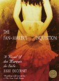 Portada de THE FAN-MAKER'S INQUISITION: A NOVEL OF THE MARQUIS DE SADE (BALLANTINE READER'S CIRCLE)