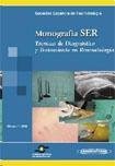 Portada de MONOGRAFÍA SER: TÉCNICAS DE DIAGNÓSTICO Y TRATAMIENTO EN REUMATOLOGÍA