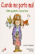 Portada de CUANDO ME PORTO MAL: COMO AYUDARTE A OBRAR BIEN