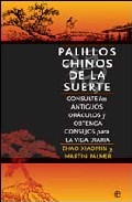 Portada de PALILLOS CHINOS DE LA SUERTE: CONSULTE LOS ANTIGUOS ORACULOS Y OBTENGA CONSEJOS PARA LA VIDA DIARIA