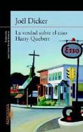 Portada de LA VERDAD SOBRE EL CASO HARRY QUEBERT