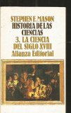 Portada de HISTORIA DE LAS CIENCIAS 3. LA CIECIA DEL SIGLO XVIII