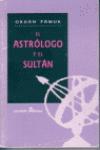 Portada de EL ASTRÓLOGO Y EL SULTÁN