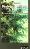 Portada de BIOLOGIA, CULTURA Y ETICA: CRITICA DE LA SOCIOBIOLOGIA HUMANA