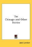 Portada de THE CHINAGO AND OTHER STORIES