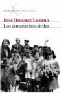 Portada de LOS CEMENTERIOS CIVILES Y LA HETERODOXIA ESPAÑOLA