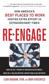 Portada de RE-ENGAGE: HOW AMERICA'S BEST PLACES TO WORK INSPIRE EXTRA EFFORT THROUGH EXTRAORDINARY ENGAGEMENT