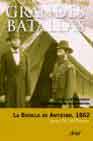 Portada de LA BATALLA DE ANTIETAM, 1862: LINCOLN Y LA DECLARACION DE EMANCIPACION DE LOS ESCLAVOS