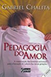 Portada de PEDAGOGIA DO AMOR (EM PORTUGUESE DO BRASIL)