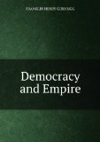 Portada de DEMOCRACY AND EMPIRE, STUDIES OF THEIR PSYCHOLOGICAL, ECONOMIC, AND MORAL FOUNDATIONS