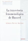 Portada de LA TRAYECTORIA FENOMENOLOGICA DE HUSSERL