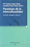 Portada de PARADOJAS DE LA INTERCULTURALIDAD: FILOSOFIA, LENGUAJE Y DISCURSO