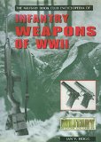Portada de THE MILITARY BOOK CLUB ENCYCLOPEDIA OF INFANTRY WEAPONS OF WORLD WAR II