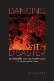 Portada de DANCING WITH DISASTER: ENVIRONMENTAL HISTORIES, NARRATIVES, AND ETHICS FOR PERILOUS TIMES (UNDER THE SIGN OF NATURE) BY RIGBY, KATE (2015) PAPERBACK