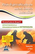 Portada de PEÓN ESPECIALIZADO EN LUCHA CONTRA INCENDIOS. PERSONAL LABORAL  ADMINISTRACION COMUNIDAD AUTONOMA EXTREMADURA. TEMARIO Y TEST