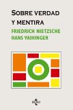 Portada de SOBRE VERDAD Y MENTIRA: LA VOLUNTAD DE ILUSION EN NIETZSCHE