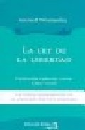 Portada de LA LEY DE LA LIBERTAD: UN TEXTO FUNDAMENTAL DE LA FILOSOFIA MODERNA