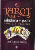 Portada de EL TAROT, SABIDURIA Y PODER: TEORIA Y PRACTICA