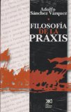 Portada de FILOSOFIA DE LA PRAXIS