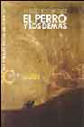 Portada de EL PERRO Y LOS DEMAS