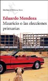 Portada de MAURICIO O LAS ELECCIONES PRIMARIAS