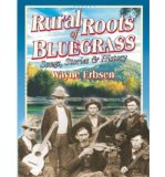 Portada de RURAL ROOTS OF BLUEGRASS: SONGS, STORIES & HISTORY (NATIVE GROUND MUSIC) (PAPERBACK) - COMMON