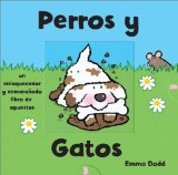 Portada de PERROS Y GATOS: UN ENLOQUECEDOR Y ENMARANADO LIBRO DE OPUESTOS / DOGS AND CATS (CRISS-CROSS)