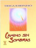 Portada de CAMINO SIN SOMBRAS