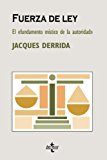 Portada de FUERZA DE LEY: EL FUNDAMENTO MISTICO DE LA AUTORIDAD