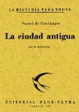 Portada de LA CIUDAD ANTIGUA