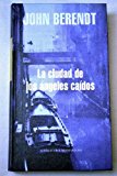 Portada de LA CIUDAD DE LOS ÁNGELES CAÍDOS