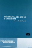 Portada de PRAGMÁTICA DEL ORDEN DE PALABRAS