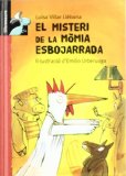 Portada de EL MISTERI DE LA MOMIA ESBORRAJADA
