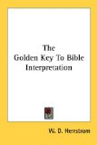 Portada de THE GOLDEN KEY TO BIBLE INTERPRETATION