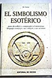 Portada de EL SIMBOLISMO ESOTERICO