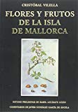 Portada de FLORES Y FRUTOS DE LA ISLA DE MALLORCA