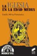 Portada de LA IGLESIA EN LA EDAD MEDIA