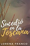 Portada de SUCEDIO EN LA TOSCANA