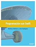 Portada de PROGRAMACIÓN CON SWIFT. SWIFT PROGRAMMING. THE BIG NERD RANCH GUIDE (TÍTULOS ESPECIALES)