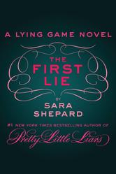 Portada de THE FIRST LIE: A LYING GAME NOVELLA