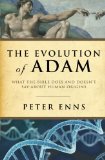 Portada de THE EVOLUTION OF ADAM: WHAT THE BIBLE DOES AND DOESN'T SAY ABOUT HUMAN ORIGINS